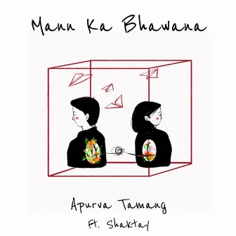 Mann Ka Bhawana by Apurva Tamang