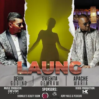 Laung by Apache Waria