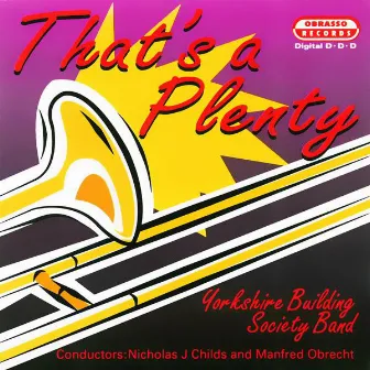 That's a Plenty by Yorkshire Building Society Band, Nicholas J. Childs & Manfred Obrecht