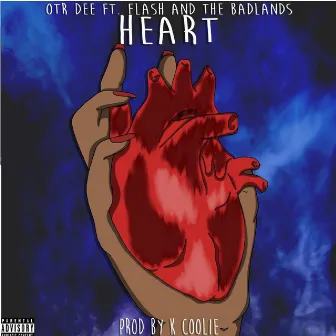 Heart by OTR Dee