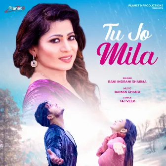 Tu Jo Mila by Rani Indrani Sharma