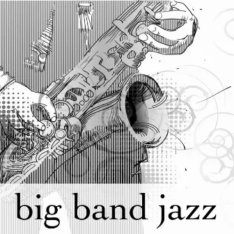 Big Band Jazz – Bossa Nova Artists: Nu Jazz Background for Dinner, Cocktail and Drink by Tango Music Project