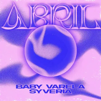 Abril by Baby Varela