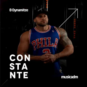 Constante by B-Dynamitze