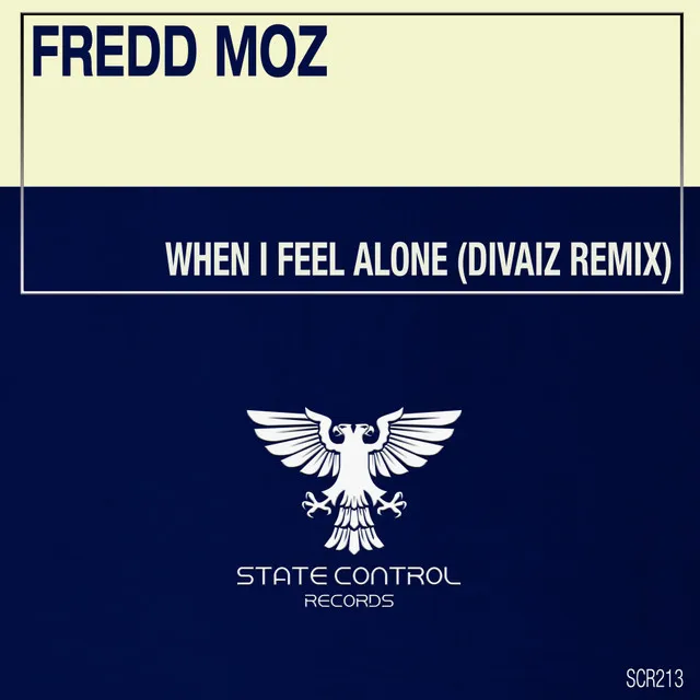 When I Feel Alone - Divaiz Remix