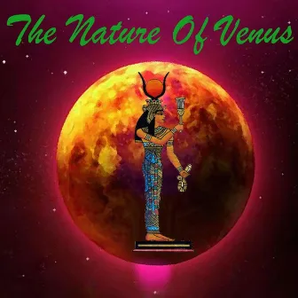 The Nature of Venus by Venus Dodson