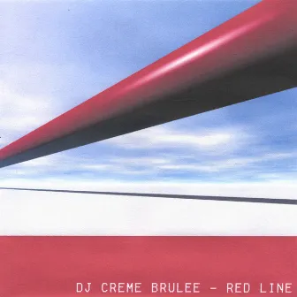 Red Line by DJ Creme Brulee