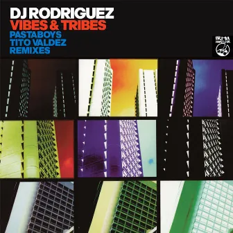 Vibes & Tribes by DJ Rodriguez