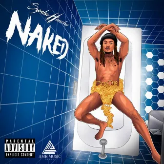 Naked by Symba Honcho