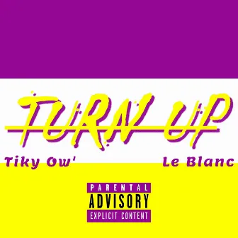 Turn Up by Ow D