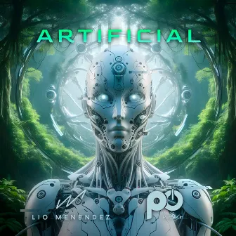 Artificial by Lio Menendez