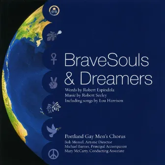 Brave Souls & Dreamers by Portland Gay Men's Chorus