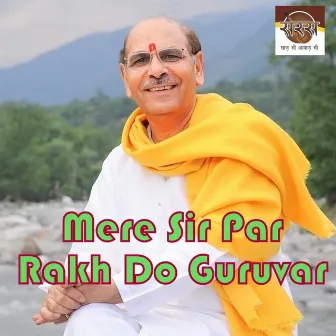 Mere Sir Par Rakh Do Guruvar by SMG