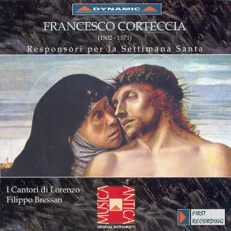 Corteccia: Responsories for the Holy Week by I Cantori Di Lorenzo