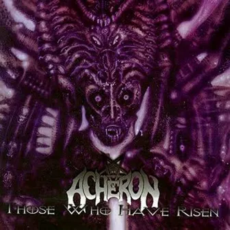 Those Who Have Risen by Acheron