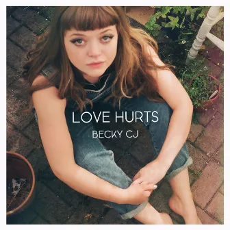 Love Hurts by Becky CJ