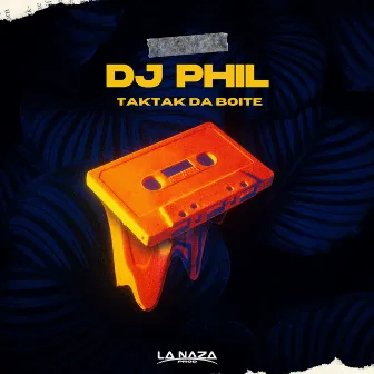 Taktak da boite by DJ PHIL