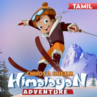 Chhota Bheem Himayalan Adventure (Original Motion Picture Soundtrack) by John Stewart Eduri