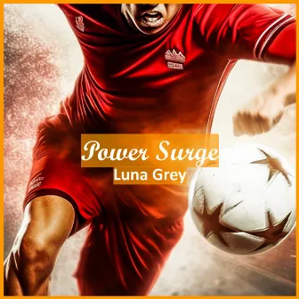 Power Surge by Luna Grey