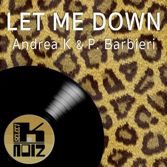 Let Me Down (2020 Re-Edit) by Paolo Barbieri