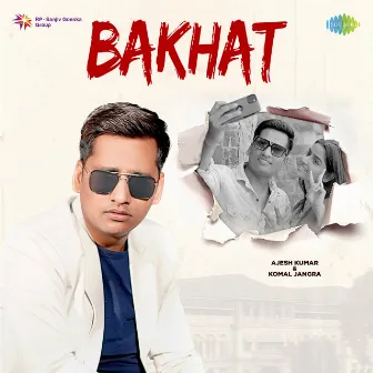 Bakhat by Komal Jangra