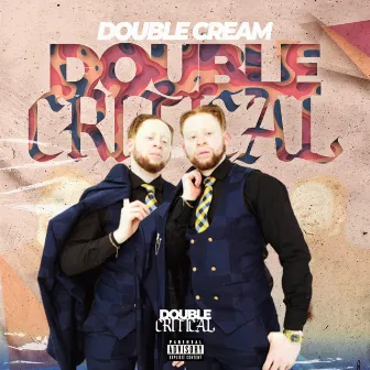 Double Critical by Double Cream