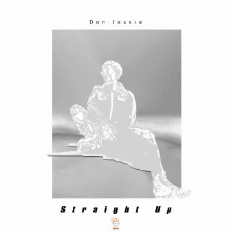 Straight Up by Don·Jessie