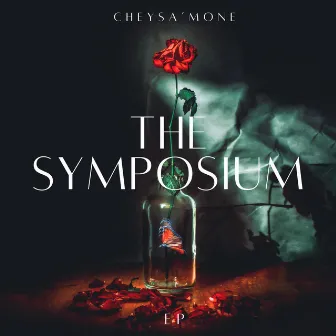 The Symposium by CheySa'mone