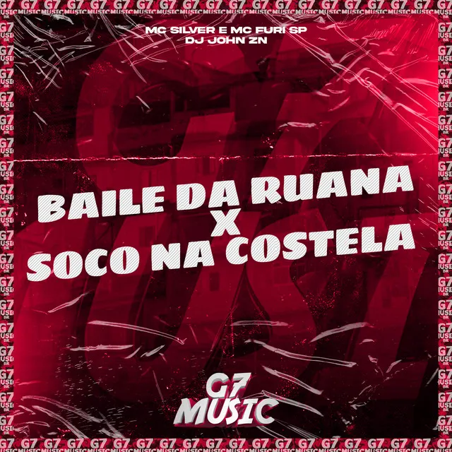 Baile da Ruana X Soco na Costela