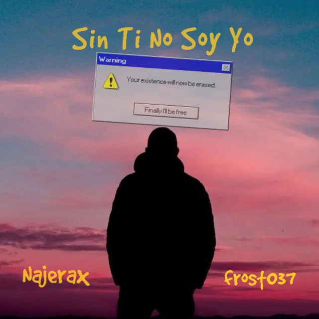 Sin Ti No Soy Yo