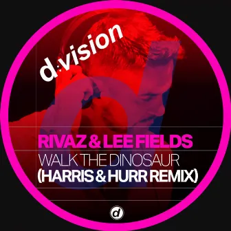 Walk The Dinosaur (Harris & Hurr Remix) by Harris & Hurr