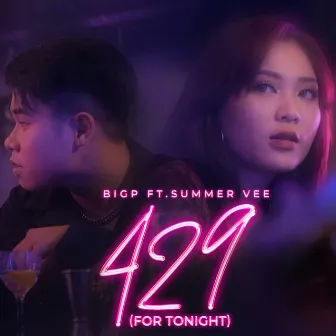 429 (For Tonight) [feat. Summer Vee] by BigP