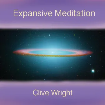 Expansive Meditation by Clive Wright