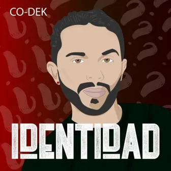 Identidad by Codek