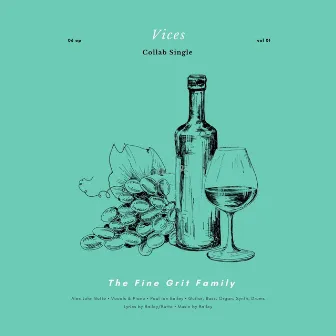 Vices by The Fine Grit Family