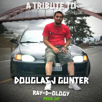 Douglas J. Gunter Tribute by Ray-D-Ology