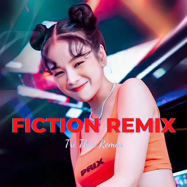 FICTION REMIX TIKTOK