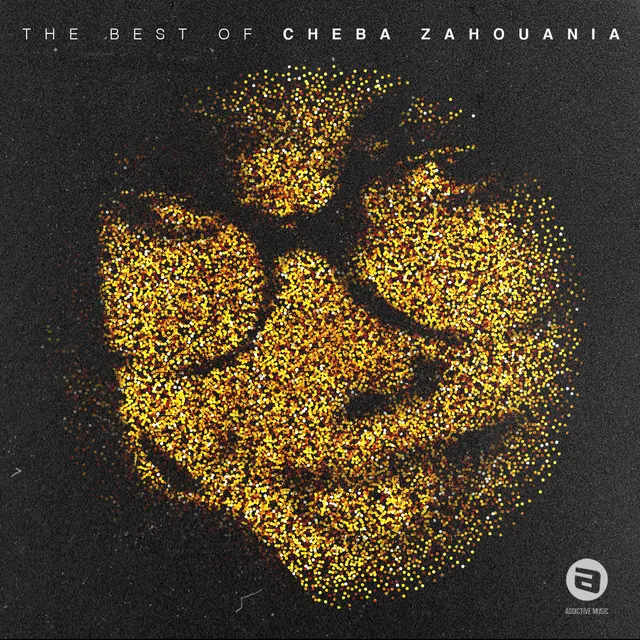 The Best Of Cheba Zahouania