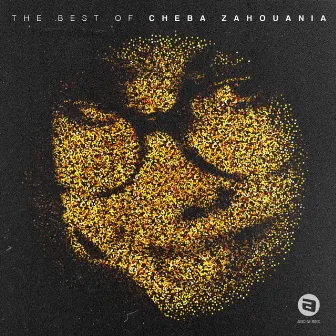 The Best Of Cheba Zahouania by Unknown Artist