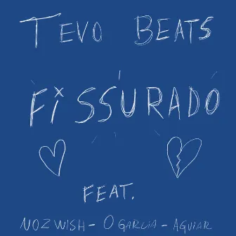 Fissurado by Tevo Beats