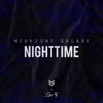 Nighttime by Midnight Galaxy