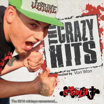 The Crazy Hits hosted by Von Won (Remastered 2023) by Crazy J