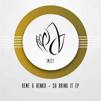 So Bring It EP by Renko