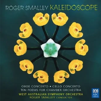 Roger Smalley: Kaleidoscope by Roger Smalley