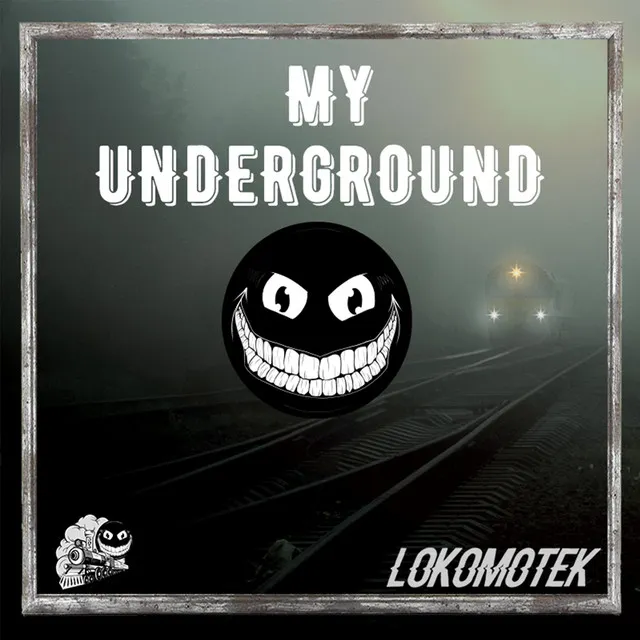 MY UNDERGROUND