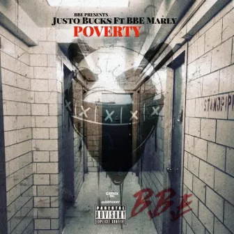 Poverty by Justo Bucks