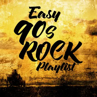 Easy 90s Rock Playlist by Harley's Studio Band