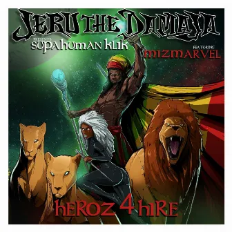 Heroz4hire by Jeru The Damaja