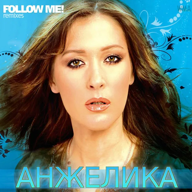 Follow Me! - DJ Artush Remix