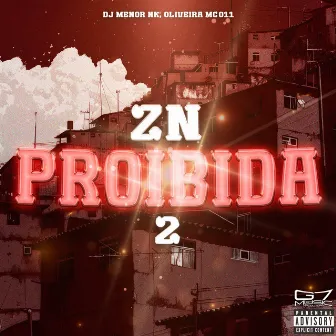 Zn Proibida 2 by DJ MENOR NK